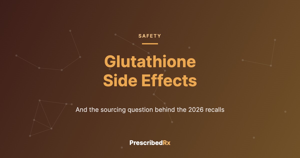 Glutathione side effects, PrescribedRX