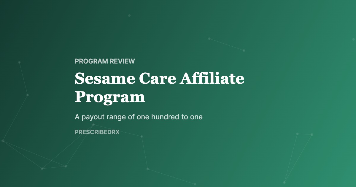Sesame Care Affiliate Program, PrescribedRx affiliate guide cover